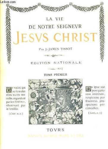 La Vie De Notre Seigneur Jesus Christ - 2 Tomes - 1 + 2 / Edition Nationale - 5 Photos Disponibles.
