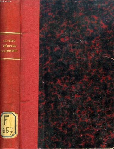 Lettres Inedites De J.C.L. De Sismondi, De M. De Bonstetten, De Madame De Staël Et De Madame De Souza A Madame La Comtesse D'albany