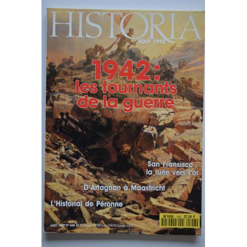 Historia N°548 (Août 1992) : 1942 Les Tournants De La Guerre
