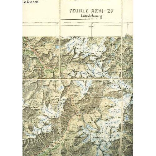 1 Carte Entoilee Depliante En Noir Et Blanc Et Couleurs De Lanslebourg - - Flle N°Xxvi - 27  - De Dimension 0 56 Cm X 44 Cm Environ - Echelle 1/100000e.