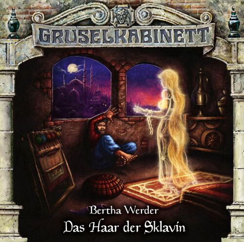 Gruselkabinett - Folge 184: Das Haar Der Sklavin