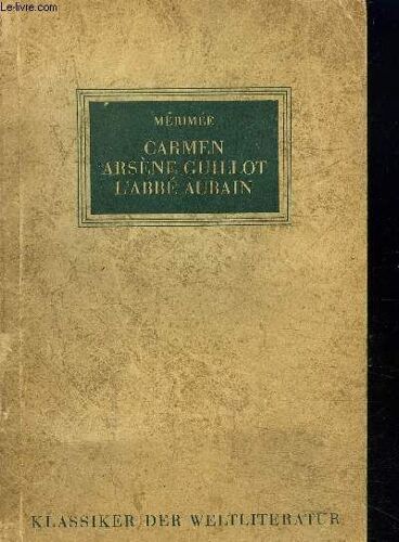 Carmen / Guillot Arsene / L'abbe Aubain