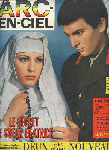 Arc-En-Ciel N°26 Juillet 1966 - Le Secret De Soeur Béatrice Avec Aurore Benny, Monica Strebel, Layla Medici, Franco De Rosa, Antonio Proietti, Bruno Tocci.