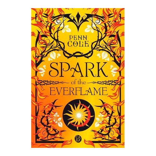 The Kindred's Curse (Tome 1) - Spark Of The Everflame