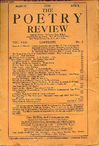 The Poetry Review N°2 Vol.Xvii March-April 1926 - The Song Of The People To James Elroy Flecker - Sunset Hugh Moorland - Milking Tome Glengorm A.E.Mackay - The Master Of Lyrics Sir Duncan Grey -(...)
