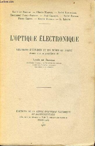 L Optique Électronique Réunions D Études Et De Mises Au Point.