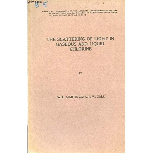 The Scattering Of Light In Gaseous And Liquid Chlorine.