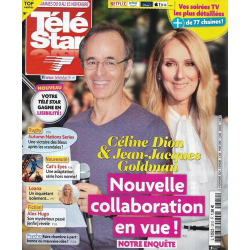 Tele Star N°2510 09/11/2025 Céline Dion & Jean-Jacques Goldman/ "Cat'S Eyes"/ Kev Adams/ "Alex Hugo"/ "Les Sentiers De La Gloire"/ Loana/ Rachida Brakni