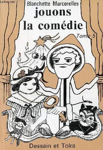 Jouons La Comedie - Tome 5