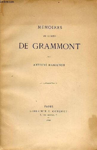 Mémoires Du Comte De Grammont - Exemplaire N°672/500 Sur Papier Vélin Du Marais.