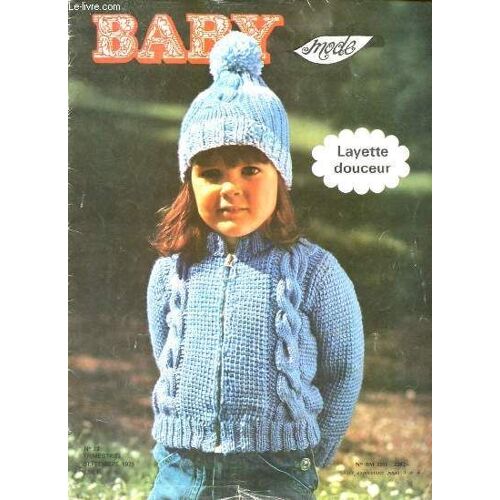 Baby Mode N°22 Septembre 1975 - Layette Douceur.