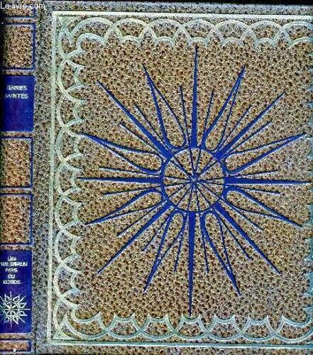 Terres Saintes - Israël, Jordanie, Syrie, Liban - Un Portrait En Couleurs