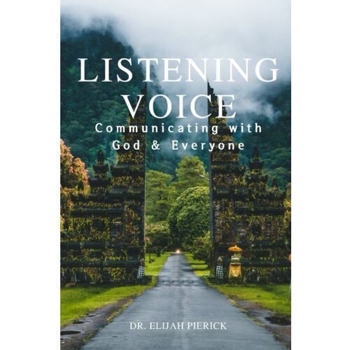 Listening Voice: Communicate With God & Everyone
