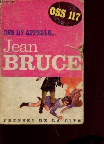 O.S.S 117 Appelle - Collection Jean Bruce N°179