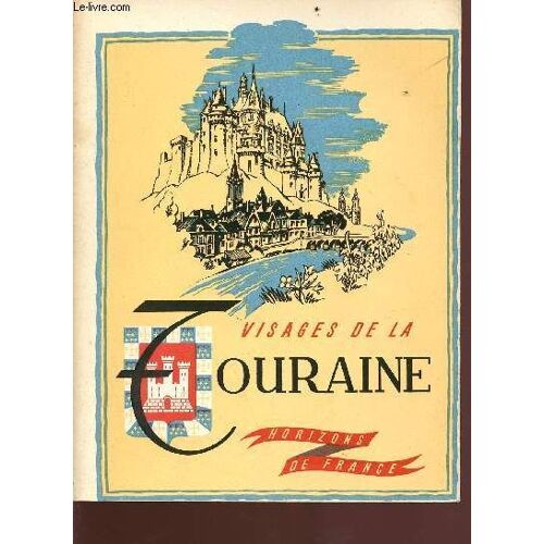 Visages De La Touraine - Collection Provinciales