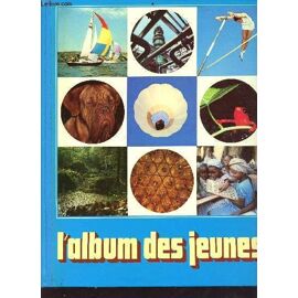 L Album Des Jeunes De Sélection Du Reader S Digest