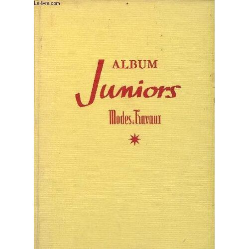 Album Junior Modes & Travaux Tome 1 : Le Petit Prince Et Son Miroir, Jonas Et Casimir Et Les Pirates Du Sud, 1990 Ou Les Moins De 15 Ans À L Assaut Du Cosmos, Jeux Et Divertissements, Histoire(...)