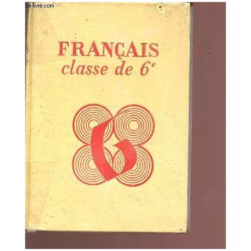 Français Classe De 6e - Tome 1 - Collection Lagarde & Michard