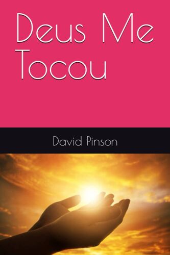 Deus Me Tocou (Portuguese Edition)