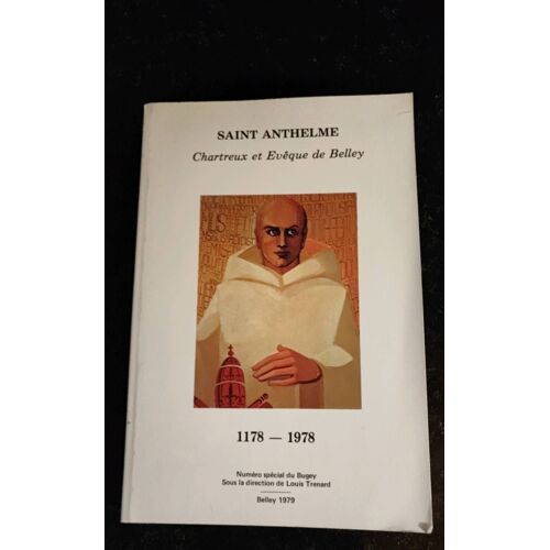 Saint Anthelme - Chartreux Et Évêque De Belley