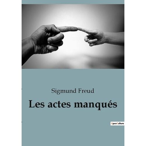 Les Actes Manqués