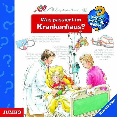 Wieso? Weshalb? Warum? Was Passiert Im Krankenhaus?