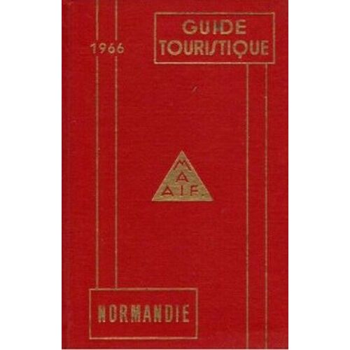 Guide Touristique Normandie Mutuelle Assurance Automobile Des Instituteurs De France