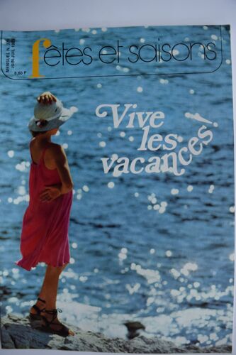Fêtes Et Saisons 376 Vive Les Vacances