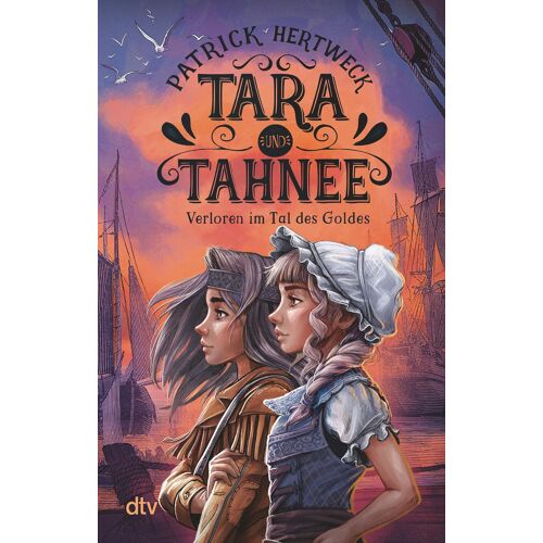 Tara Und Tahnee - Verloren Im Tal Des Goldes