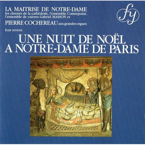 Une Nuit De Noël À Notre-Dame De Paris
