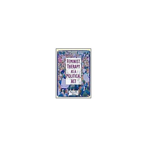 Feminist Therapy As A Political Act