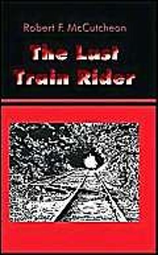 The Last Train Rider