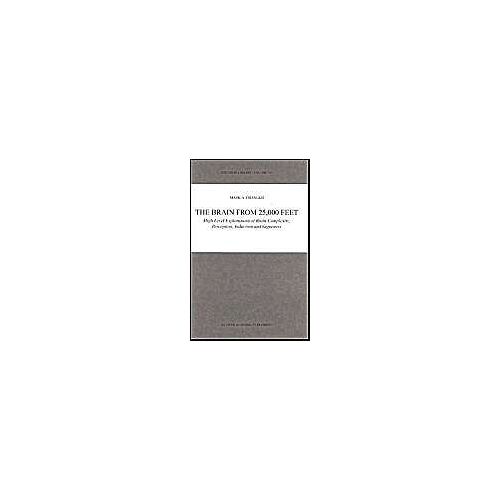The Brain From 25,000 Feet: High Level Explorations Of Brain Complexity, Perception, Induction And Vagueness