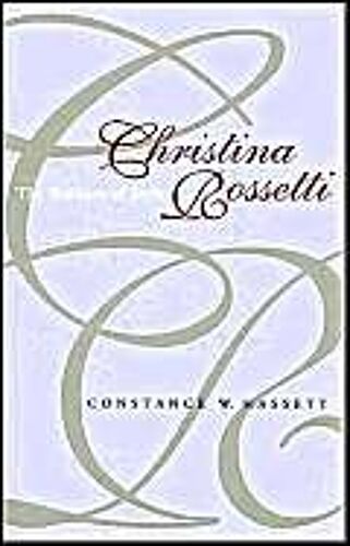 Christina Rossetti: The Patience Of Style