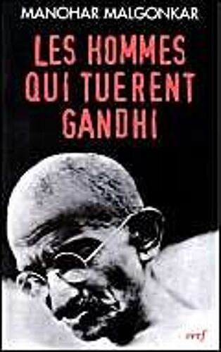 Les Hommes Qui Tuèrent Gandhi