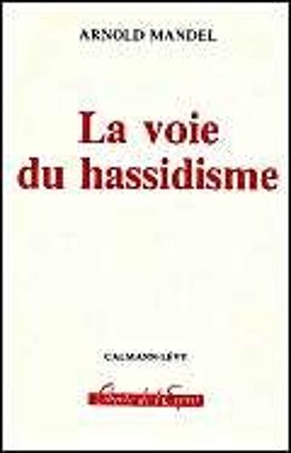 La Voie Du Hassidisme