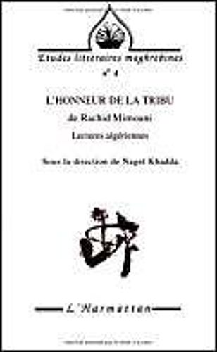 L'honneur De La Tribu" De Rachid Mimouni - Lectures Algériennes