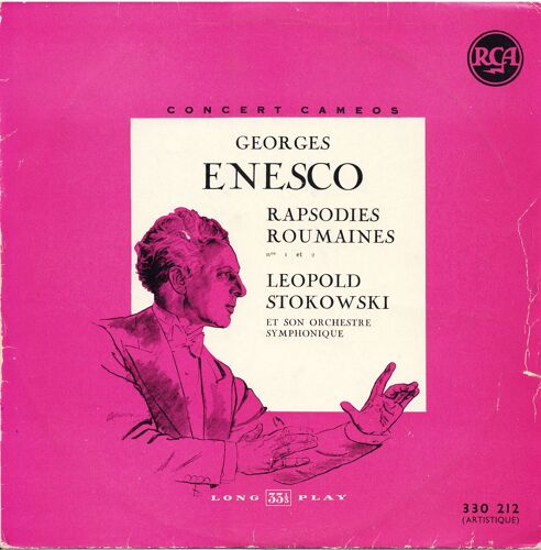 Georges Enesco : Rapsodie Roumaine N°1 En La Op. 1 ; Rapsodie Roumaine N°2 En Ré Op. 2 (R C A     330 212)