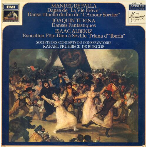 De Falla : Danse Du Feu, Danse N°1 (La Vie Brève) ; Turquina : Danses Fantastiques ; Albeniz : Iberia (La Voix De Son Maître  Cvd 1786)