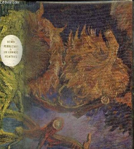 Dix Grands Peintres De Manet À Rouault (Collection Jeunes Bibliophiles)