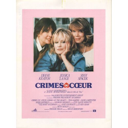 Crimes Du Coeur, Synopsis, Bruce Beresford, Diane Keaton, Jessica Lange, Sissy Spacek, Sam Shepard