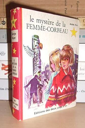 Le Mystere De La Femme Corbeau