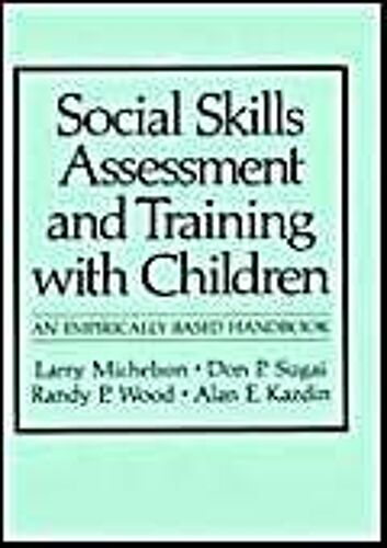 Social Skills Assessment And Training With Children