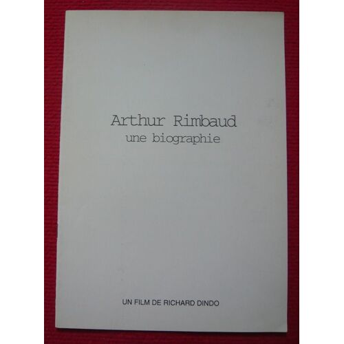 Dossier De Presse De Arthur Rimbaud Une Biographie (1991)