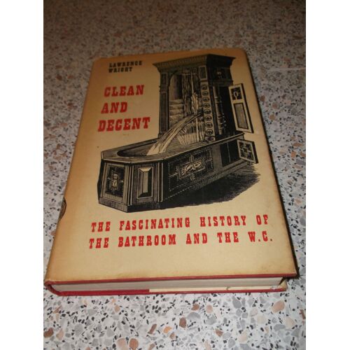 Clean And Decent De Lawrence Wright 