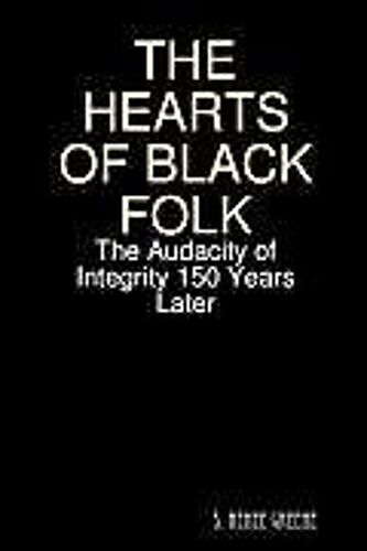 The Hearts Of Black Folk