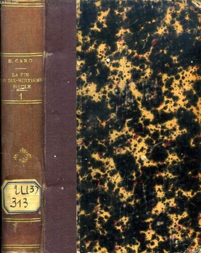 La Fin Du Dix-Huitieme Siecle, Etudes Et Portraits, Tome I