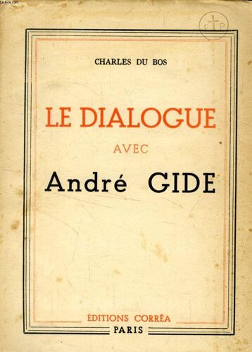 Le Dialogue Avec Andre Gide