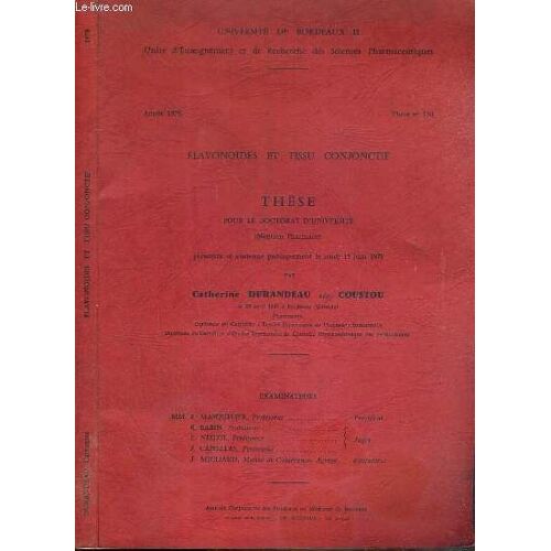 Flavonoides Et Tissu Conjonctif - These Pour Le Doctorat D'universite - These N° 730 - Annee 1978