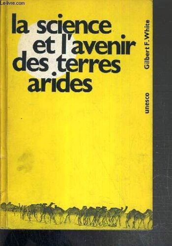 La Science Et L'avenir Des Terres Arides